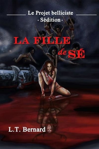 Cover for L T Bernard · La fille de Se (Paperback Book) (2019)
