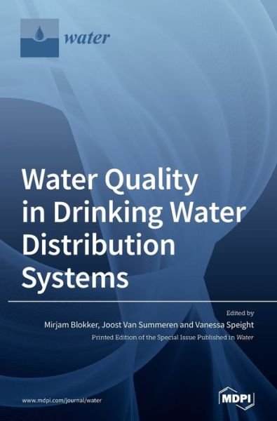 Cover for Mirjam Blokker · Water Quality in Drinking Water Distribution Systems (Hardcover Book) (2020)