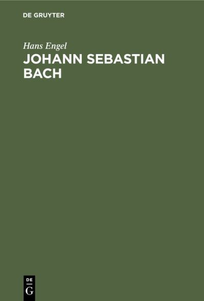 Cover for Hans Engel · Johann Sebastian Bach (Hardcover bog) (1950)