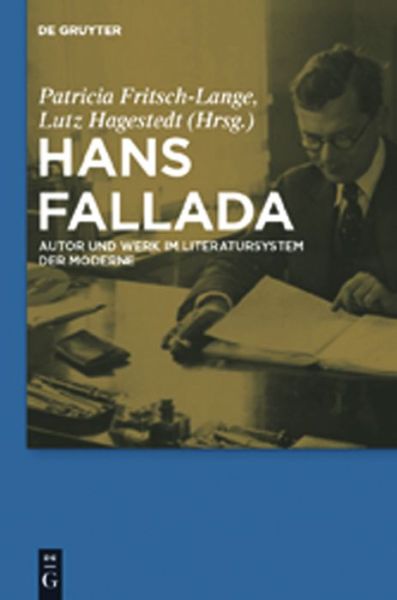 Cover for Lutz Hagestedt · Hans Fallada Und Das Literatursystem Der Moderne (Hardcover Book) [German, 1 edition] (2011)