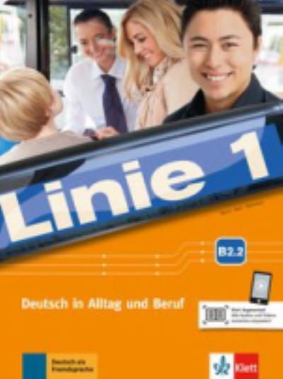 Cover for Ulrike Moritz · Linie 1: Kurs- und  Ubungsbuch B2.2 mit Audios und Videos online (Paperback Bog) (2018)