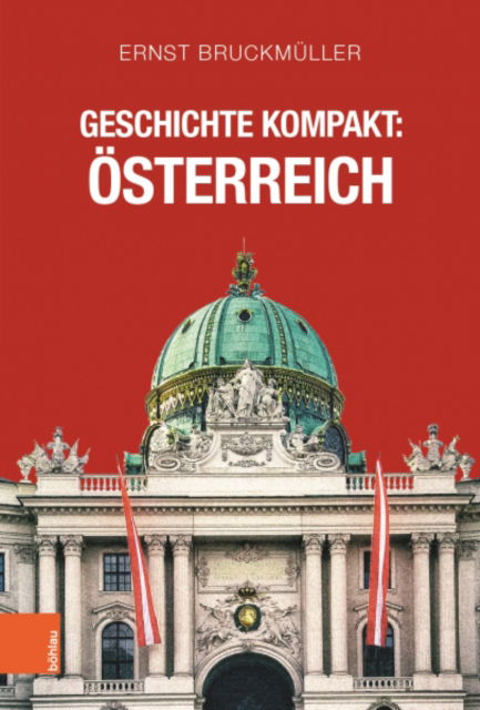 Cover for Ernst Bruckmuller · Geschichte kompakt: osterreich (Taschenbuch) (2021)