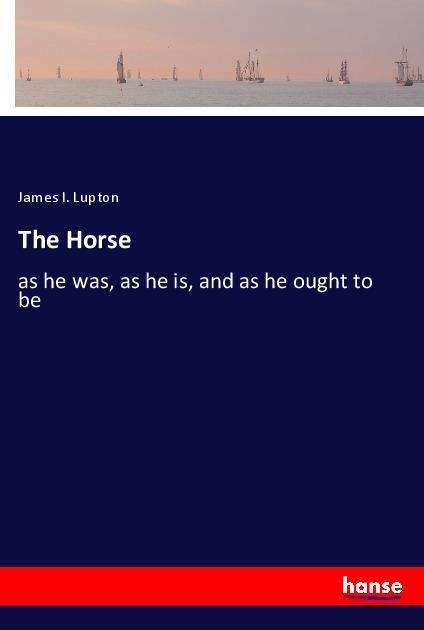 Cover for Lupton · The Horse (Book)