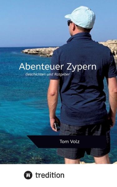 Cover for Tom Volz · Abenteuer Zypern (Paperback Book) (2021)