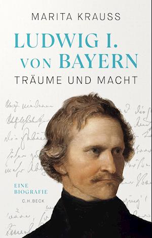 Cover for Marita Krauss · Ludwig I. von Bayern (Book) (2025)