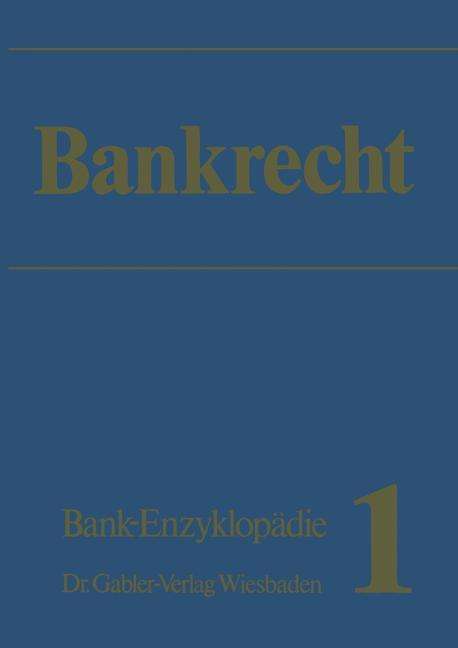 Cover for Dr Felkau · Bankrecht - Bankwirtschaftliche Schriftenreihe (Paperback Book) [1975 edition] (1975)