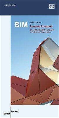 Cover for Przybylo · BIM - Einstieg kompakt (Buch)