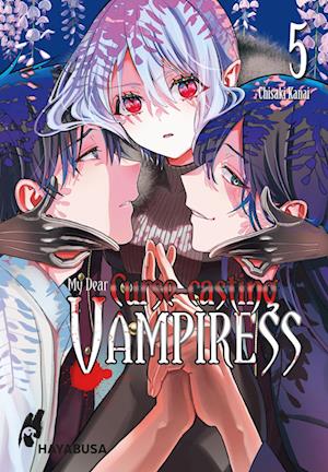 Cover for Chisaki Kanai · My Dear Curse-casting Vampiress 5 (Book) (2024)