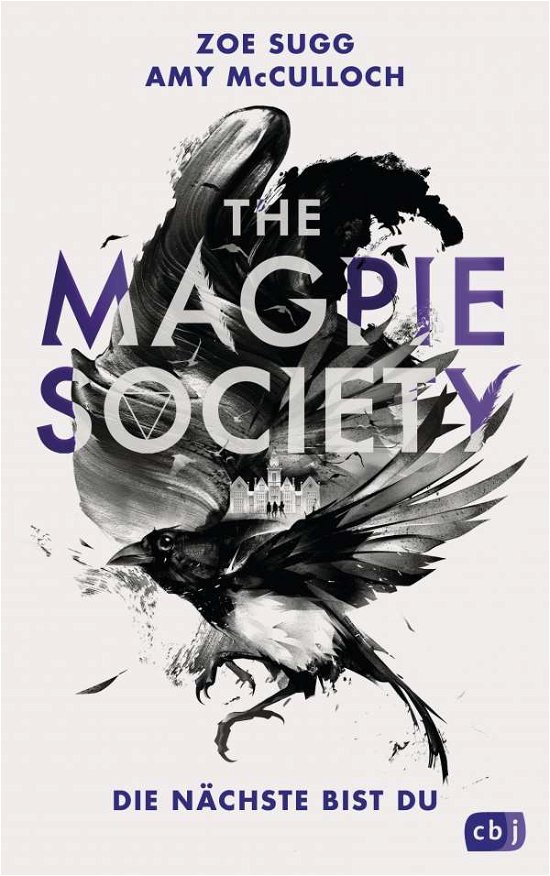Cover for Zoe Sugg · THE MAGPIE SOCIETY - Die Nächste bist du (Pocketbok) (2021)