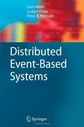 Cover for Gero Muhl · Distributed Event-based Systems (Pocketbok) [Softcover Reprint of Hardcover 1st Ed. 2006 edition] (2010)