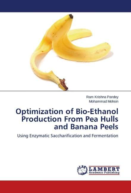 Cover for Pandey · Optimization of Bio-Ethanol Prod (Book)