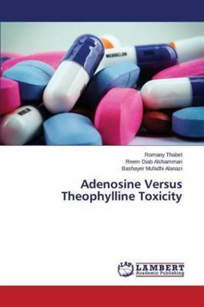 Cover for Thabet · Adenosine Versus Theophylline To (Buch) (2015)