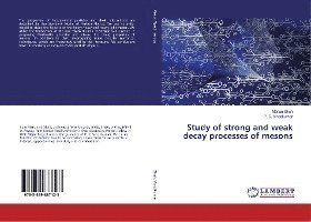Cover for Shah · Study of strong and weak decay pro (Book)