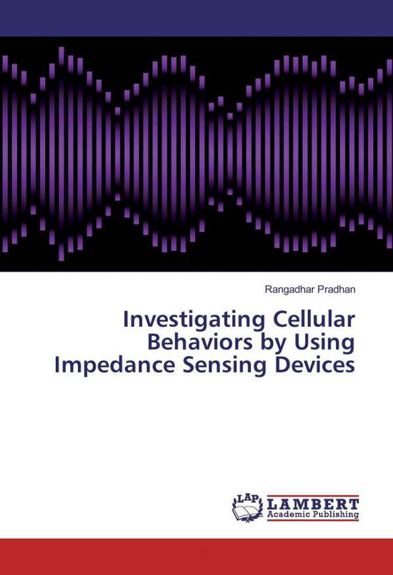 Cover for Pradhan · Investigating Cellular Behavior (Book)