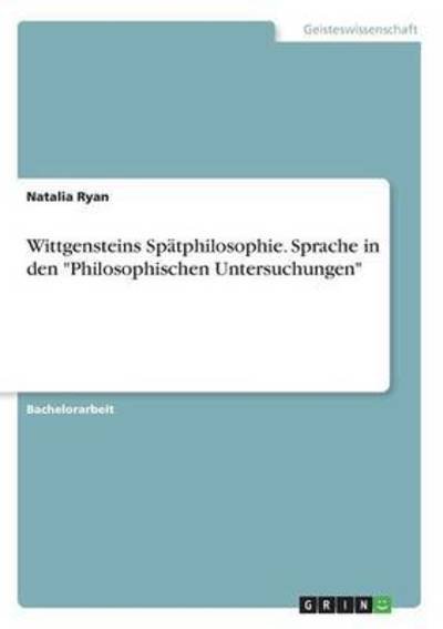 Cover for Ryan · Wittgensteins Spätphilosophie. Spr (Book) (2016)
