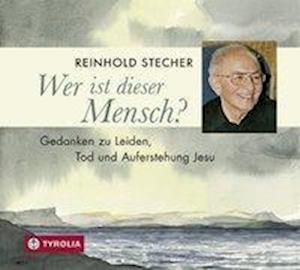 Cover for Reinhold Stecher · Wer Ist Dieser Mensch? Cd (CD)