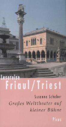 Cover for Schaber · Lesereise Friaul / Triest (Book)