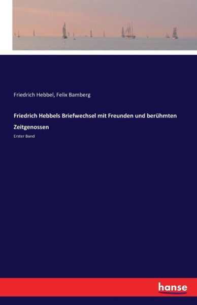 Cover for Hebbel · Friedrich Hebbels Briefwechsel m (Book) (2016)