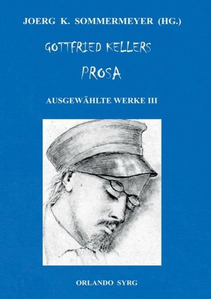 Cover for Keller · Gottfried Kellers Prosa. Ausgewä (Bok) (2019)