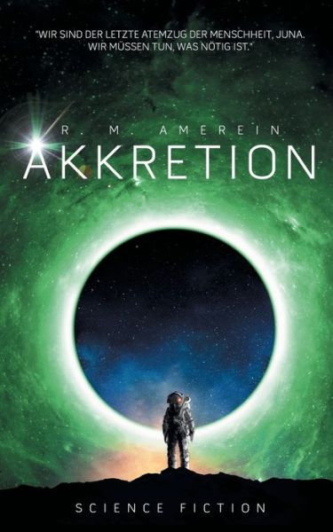 Cover for R M Amerein · Akkretion (Paperback Book) (2020)