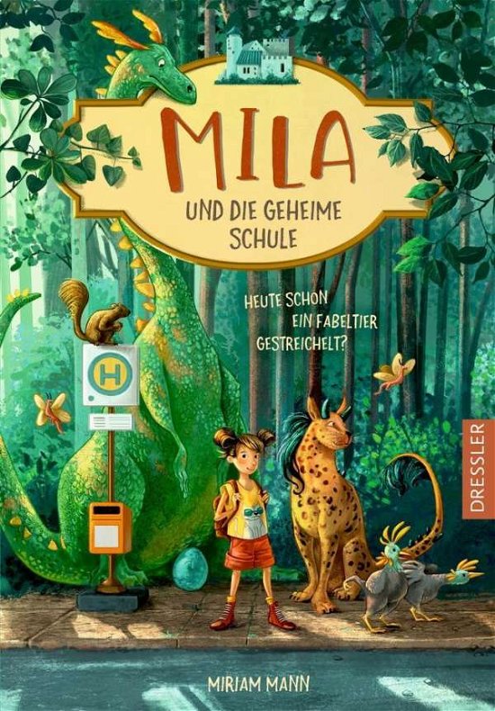 Cover for Mann · Mila und die geheime Schule (Buch)