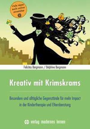 Cover for Felicitas Bergmann · Kreativ mit Krimskrams (Paperback Book) (2022)