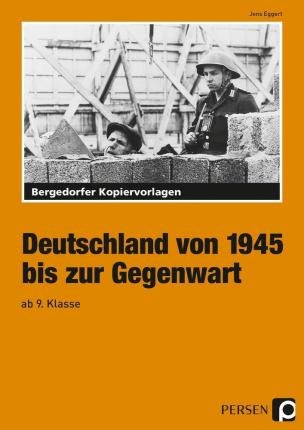 Cover for Jens Eggert · Deutschland von 1945 bis zur Gegenwart - 9. und 10. Klasse (Paperback Book) (2017)