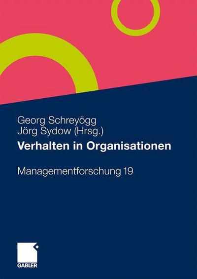 Cover for Georg Schrey Gg · Verhalten in Organisationen - Managementforschung (Paperback Book) [2009 edition] (2009)