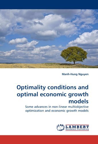 Cover for Manh-hung Nguyen · Optimality Conditions and Optimal Economic Growth Models: Some Advances in Non-linear Multiobjective Optimization and Economic Growth Models (Taschenbuch) (2010)