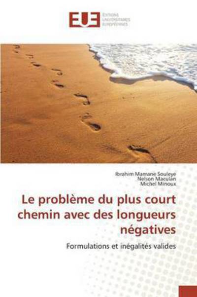 Cover for Mamane Souleye Ibrahim · Le Probleme Du Plus Court Chemin Avec Des Longueurs Negatives (Paperback Book) (2018)