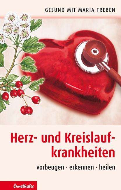 Herz- und Kreislaufkrankheiten - Maria Treben - Kirjat -  - 9783850688123 - 