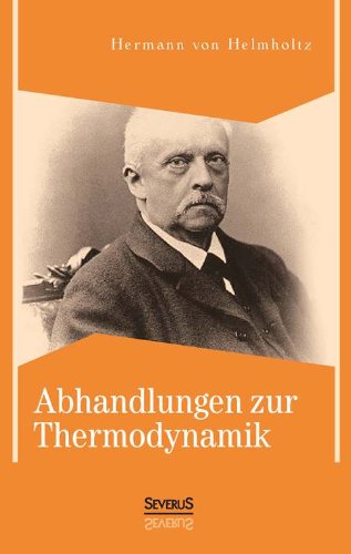 Cover for Hermann Von Helmholtz · Abhandlungen Zur Thermodynamik (Pocketbok) [German edition] (2013)