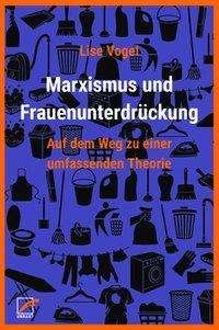 Cover for Vogel · Marxismus und Frauenunterdrückung (Buch)