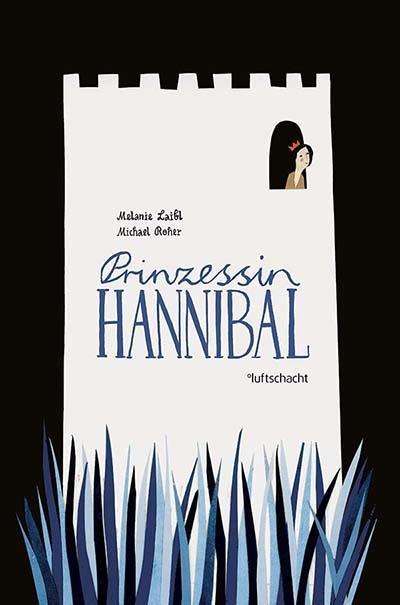 Cover for Melanie Laibl · Prinzessin Hannibal (Book)