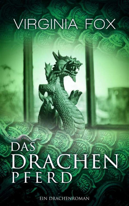 Cover for Fox · Das Drachenpferd (Book)