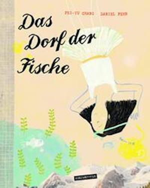 Cover for Daniel Fehr · Das Dorf der Fische (Buch) (2023)