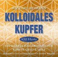 Cover for Reimann · Kolloidales Kupfer [432 Hertz] (Bok)