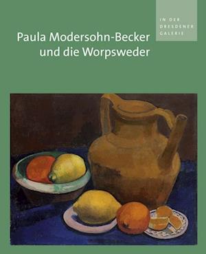 Cover for Ulrich Bischoff · Paula Modersohn-Becker Und Die Worpsweder in Der Dresdener Galerie (Paperback Book) (2012)