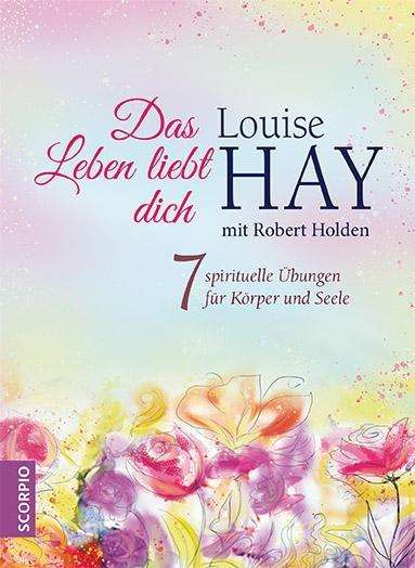 Cover for Hay · Das Leben liebt dich (Book)