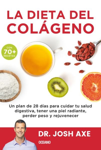 Cover for Josh Axe · La dieta del colágeno (Paperback Book) (2021)