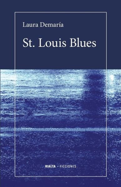 Cover for Laura Demaría · St. Louis Blues (Pocketbok) (2018)