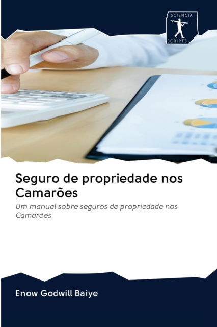 Cover for Enow Godwill Baiye · Seguro de propriedade nos Camaroes (Paperback Book) (2020)