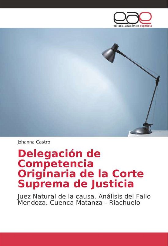 Cover for Castro · Delegación de Competencia Origin (Buch) (2018)