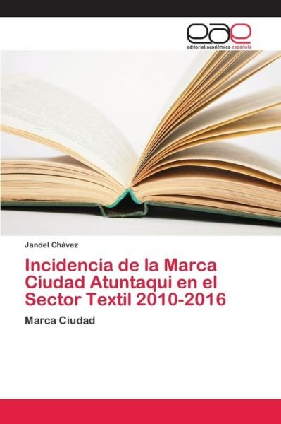 Cover for Chávez · Incidencia de la Marca Ciudad At (Bog) (2018)