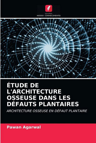Cover for Agarwal · Étude De L'architecture Osseuse (N/A) (2021)