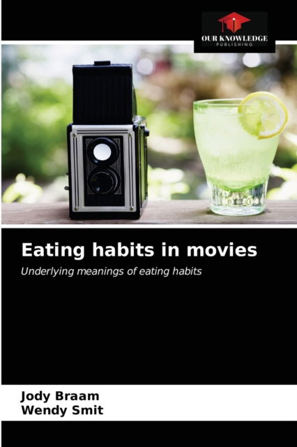 Cover for Jody Braam · Eating habits in movies (Paperback Book) (2021)