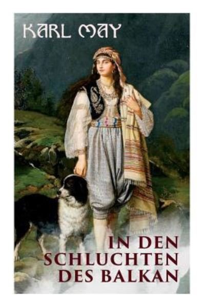 Cover for Karl May · In den Schluchten des Balkan (Paperback Book) (2018)