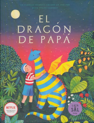 Dragón de Papá - Ruth Stiles Gannett - Książki - Lata de Sal Editorial S.L. - 9788412384123 - 18 października 2021