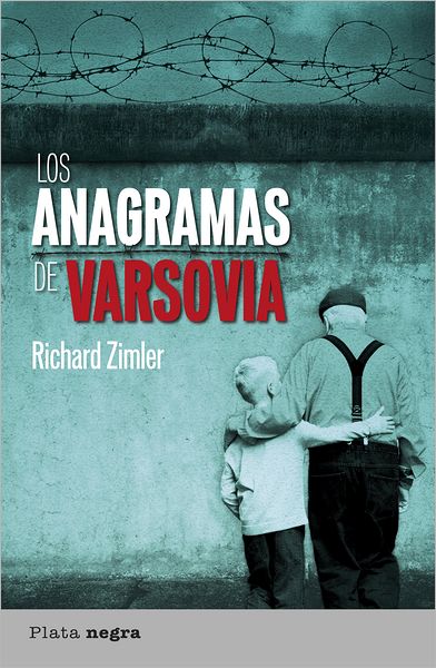 Cover for Richard Zimler · Anagramas De Varsovia (Pocketbok) [Spanish, Tra edition] (2012)