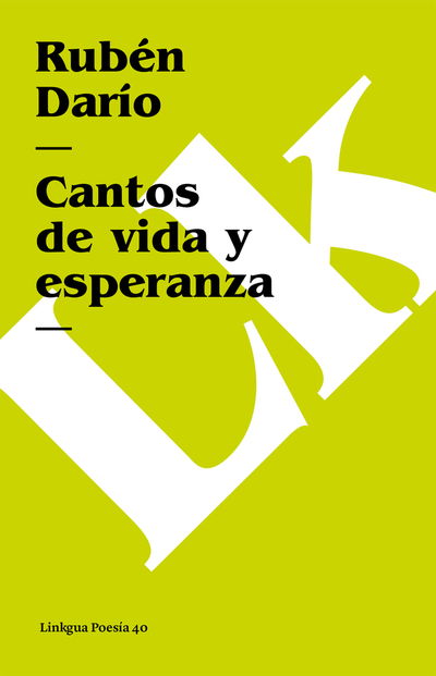 Cover for Rubén Darío · Cantos De Vida Y Esperanza (Poesia) (Spanish Edition) (Pocketbok) [Spanish, 1st. edition] (2024)